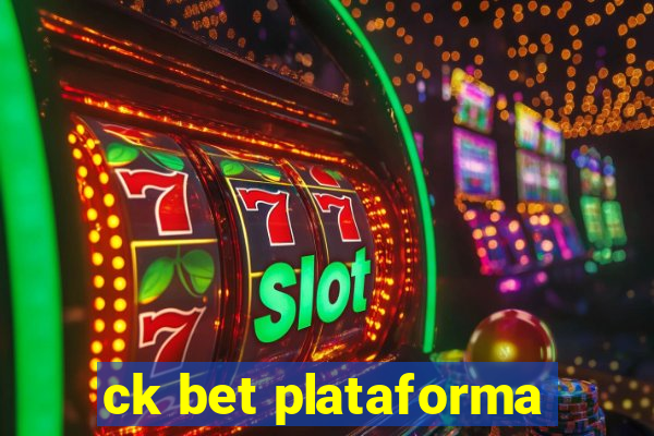 ck bet plataforma